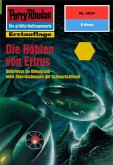 Die Höhlen von Ertrus (Heftroman) / Perry Rhodan-Zyklus "Die Solare Residenz" Bd.2054 (eBook, ePUB)