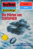 Die Pforten von ZENTAPHER (Heftroman) / Perry Rhodan-Zyklus "Die Solare Residenz" Bd.2078 (eBook, ePUB)