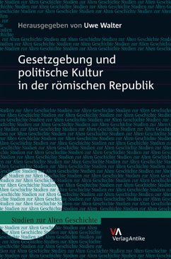 Gesetzgebung und politische Kultur in der römischen Republik