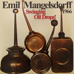 Swinging Oildrops! [Remastered] - Mangelsdorff,Emil