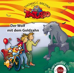 Der Wolf mit dem Goldzahn / Tom Turbo Bd.1 (1 Audio-CD) - Brezina, Thomas