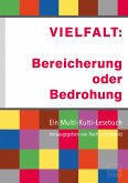 VIELFALT: Bereicherung oder Bedrohung