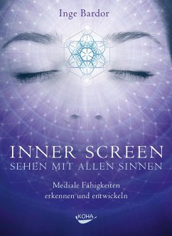 Inner Screen - Sehen mit allen Sinnen (eBook, ePUB) - Bardor, Inge