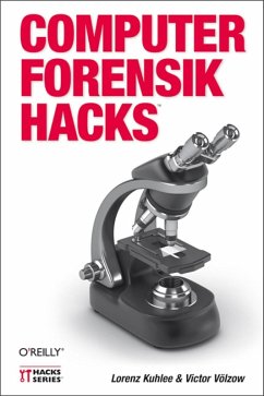 Computer-Forensik Hacks (eBook, PDF) - Kuhlee, Lorenz; Völzow, Victor