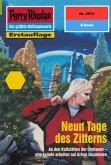 Neun Tage des Zitterns (Heftroman) / Perry Rhodan-Zyklus &quote;Die Solare Residenz&quote; Bd.2074 (eBook, ePUB)