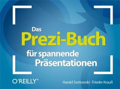 Das Prezi-Buch für spannende Präsentationen (eBook, PDF) - Sontowski, Harald; Krauß, Frieder