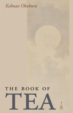 The Book of Tea - Okakura, Kazuko