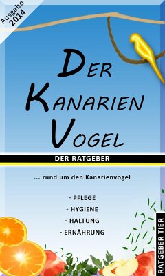 Der Kanarienvogel (eBook, ePUB) - Osterauer, Florian