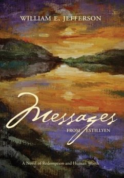Messages from Estillyen - Jefferson, William E.