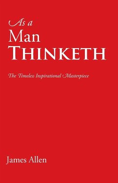 As a Man Thinketh - Allen, James