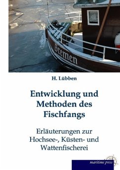 Entwicklung und Methoden des Fischfangs