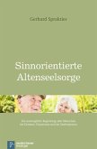 Sinnorientierte Altenseelsorge (eBook, PDF)