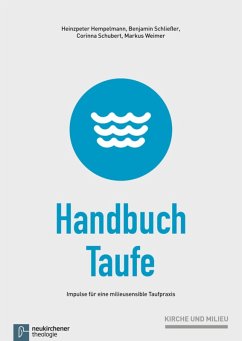 Handbuch Taufe (eBook, PDF) - Schließer, Benjamin; Schubert, Corinna; Weimer, Markus; Hempelmann, Heinzpeter