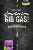 Schätzeken, gib Gas! (eBook, ePUB)