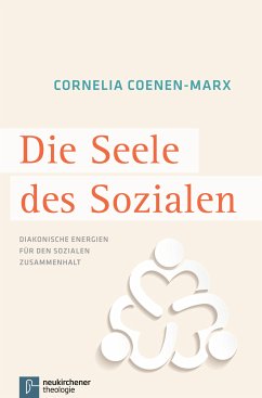 Die Seele des Sozialen (eBook, PDF) - Coenen-Marx, Cornelia