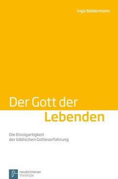Der Gott der Lebenden (eBook, PDF) - Baldermann, Ingo