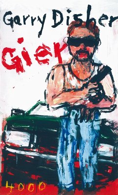 Gier / Pulp Master Bd.7 (eBook, ePUB) - Disher, Garry