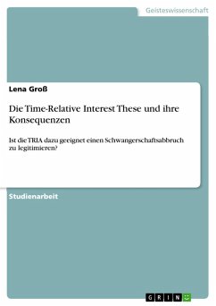 Die Time-Relative Interest These und ihre Konsequenzen (eBook, PDF) - Groß, Lena