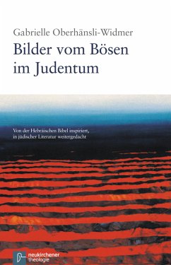 Bilder vom Bösen im Judentum (eBook, PDF) - Oberhänsli-Widmer, Gabrielle