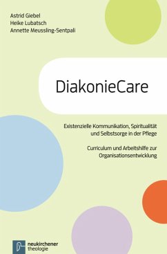 DiakonieCare (eBook, PDF) - Giebel, Astrid; Lubatsch, Heike; Meussling-Sentpali, Annette