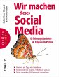 Wir machen dieses Social Media (eBook,... - Bild 1