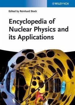 Encyclopedia of Nuclear Physics and its Applications (eBook, PDF)