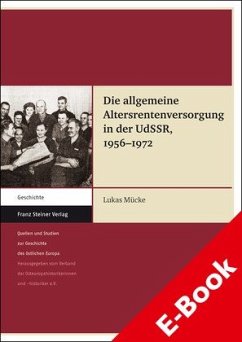 Die allgemeine Altersrentenversorgung in der UdSSR, 1956–1972 (eBook, PDF) - Mücke, Lukas