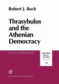 Thrasybulus and the Athenian Democracy (eBook, PDF)