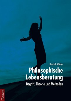 Philosophische Lebensberatung (eBook, PDF) - Wahler, Hendrik