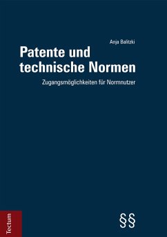 Patente und technische Normen (eBook, PDF) - Balitzki, Anja