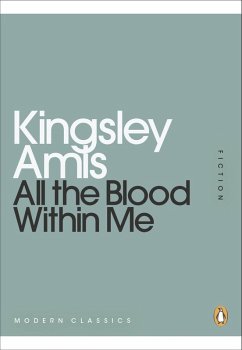 All the Blood Within Me (eBook, ePUB) - Amis, Kingsley