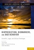 Bioprediction, Biomarkers, and Bad Behavior (eBook, PDF)