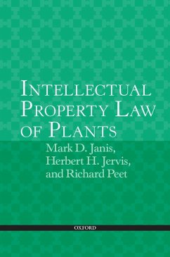 Intellectual Property Law of Plants (eBook, ePUB) - Janis, Mark D.; Jervis, Herbert H.; Peet, Richard C.