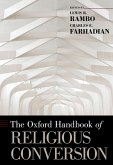 The Oxford Handbook of Religious Conversion (eBook, PDF) The Oxford Handbook of Religious Conversion (eBook, PDF)