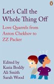 Let's Call the Whole Thing Off (eBook, ePUB)