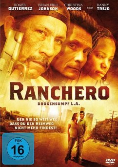 Ranchero - Drogensumpf L.A.