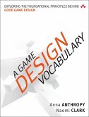 Game Design Vocabulary, A (eBook, ePUB) Game Design Vocabulary, A (eBook, ePUB)