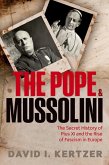 The Pope and Mussolini (eBook, ePUB)
