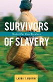 Survivors of Slavery (eBook, ePUB)