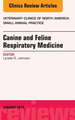 Cover Canine and Feline Respiratory Medicine, An Issue of Veterinary Clinics: Small Animal Practice, E-Book (eBook, ePUB)