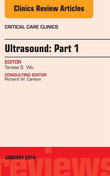 Ultrasound, An Issue of Critical Care Clinics (eBook, ePUB) Ultrasound, An Issue of Critical Care Clinics (eBook, ePUB)