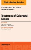 Treatment of Colorectal Cancer, An Issue of Surgical Oncology Clinics of North America (eBook, ePUB)