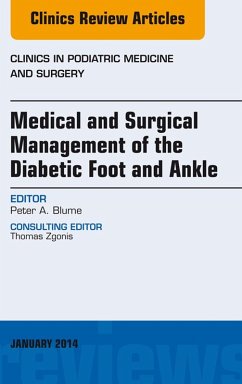Cover Medical and Surgical Management of the Diabetic Foot and Ankle, An Issue of Clinics in Podiatric Medicine and Surgery (eBook, ePUB)