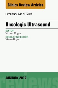 Cover Oncologic Ultrasound, An Issue of Ultrasound Clinics (eBook, ePUB)