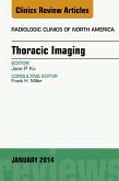 Thoracic Imaging, An Issue of Radiologic Clinics of North America, E-Book (eBook, ePUB)