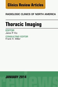 Cover Thoracic Imaging, An Issue of Radiologic Clinics of North America, E-Book (eBook, ePUB)