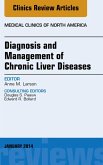 Diagnosis and Management of Chronic Liver Diseases, An Issue of Medical Clinics, E-Book (eBook, ePUB)