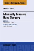 Minimally Invasive Hand Surgery; An Issue of Hand Clinics (eBook, ePUB)
