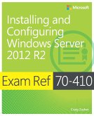 Exam Ref 70-410 Installing and Configuring Windows Server 2012 R2 (MCSA) (eBook, PDF)