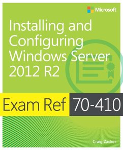 Exam Ref 70-410 Installing and Configuring Windows Server 2012 R2 (MCSA) (eBook, PDF) - Zacker Craig